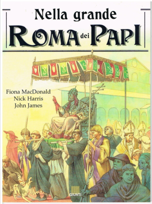 NELLA GRANDE ROMA DEI PAPI